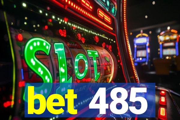 bet 485